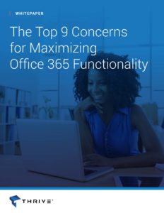 Thrive White Paper Top Concerns Maximizing Office 365 Functionality Page 1